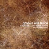 Ocal Burhan & Jamaaledeen Tacuma - Groove Alla Turca